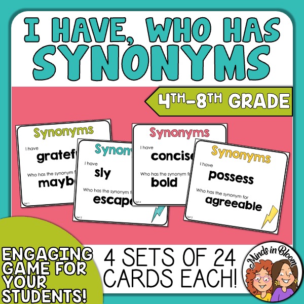 Synonyms I Have, Who Has (4 Different Sets of Cards Grades 48