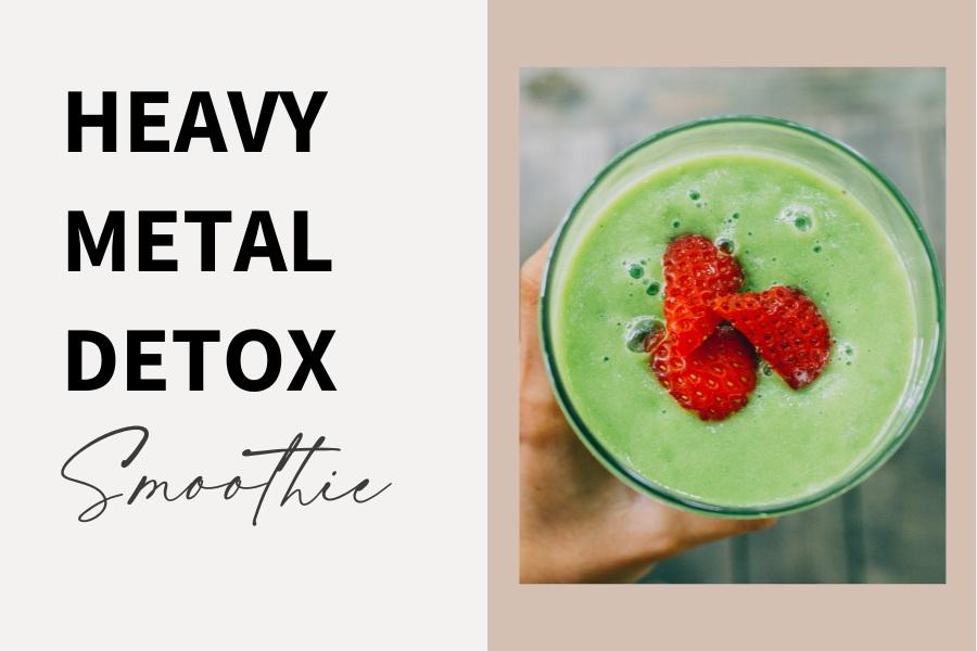 Heavy Metal Detox Smoothie Recipe Mindy Wender
