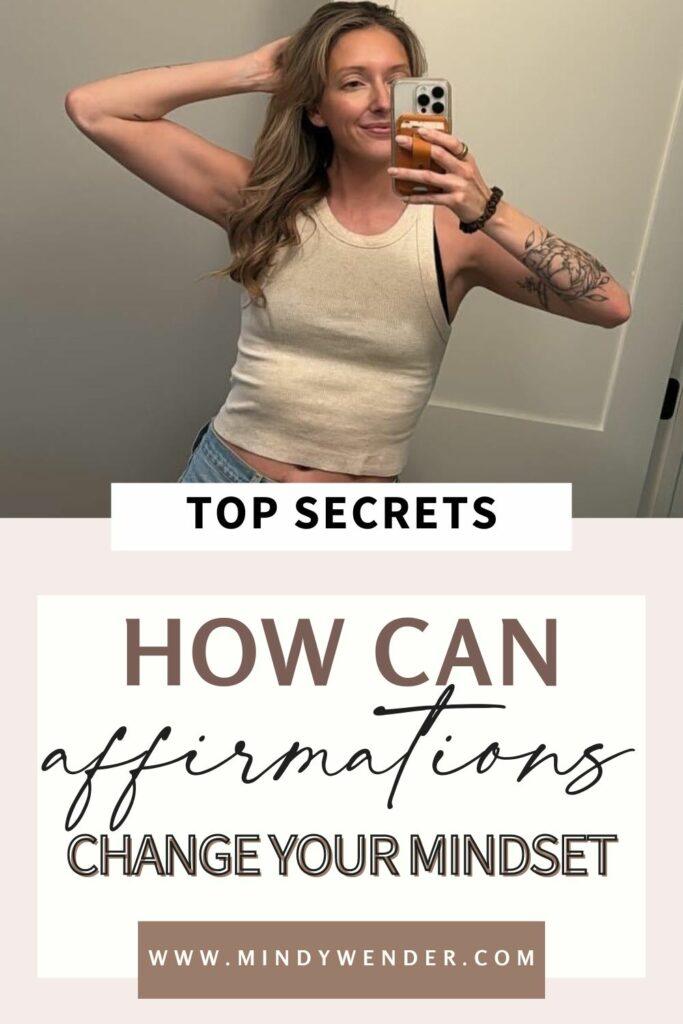 How Can Affirmations Change Your Mindset & Confidence? Mindy Wender