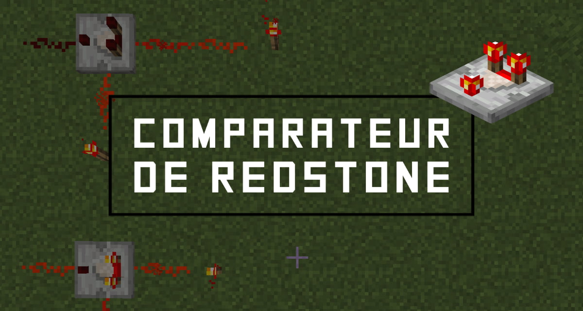 Comparateur de Redstone Minecraft Craft & Utilisation • Minecraft.fr