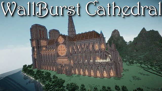 Wallburst Cathedral Minecraft Build 5 Minecraft Building Inc