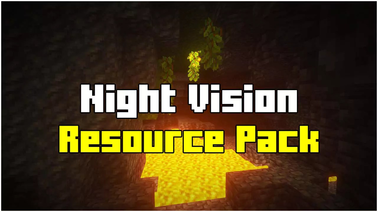 How To Install Night Vision Texture Pack for Minecraft 1.21.1 → 1.21, 1