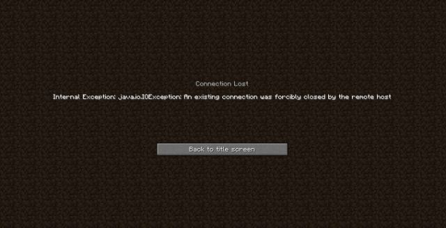 Minecraft An existing connection was forcibly closed by the remote