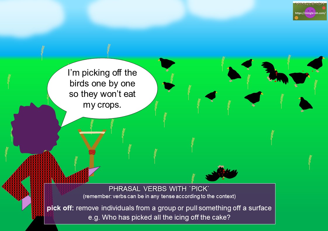 Phrasal verbs with pick Mingleish