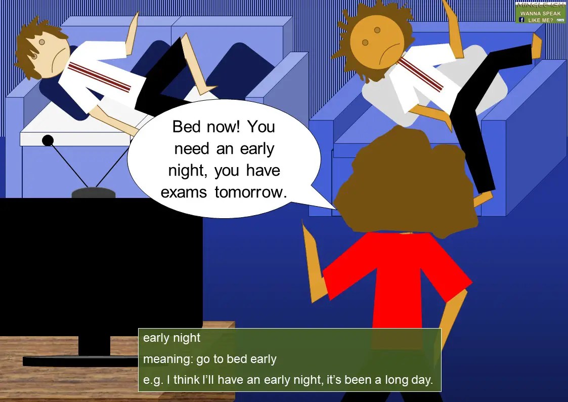 early idioms (idioms with adjectives) Mingleish