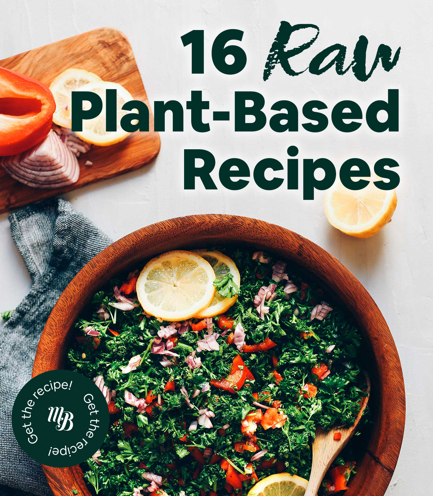 16 Raw PlantBased Recipes Minimalist Baker Recipes