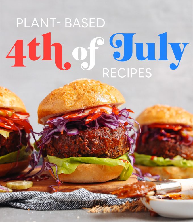 Vegan 4th of July Recipes Minimalist Baker Recipes