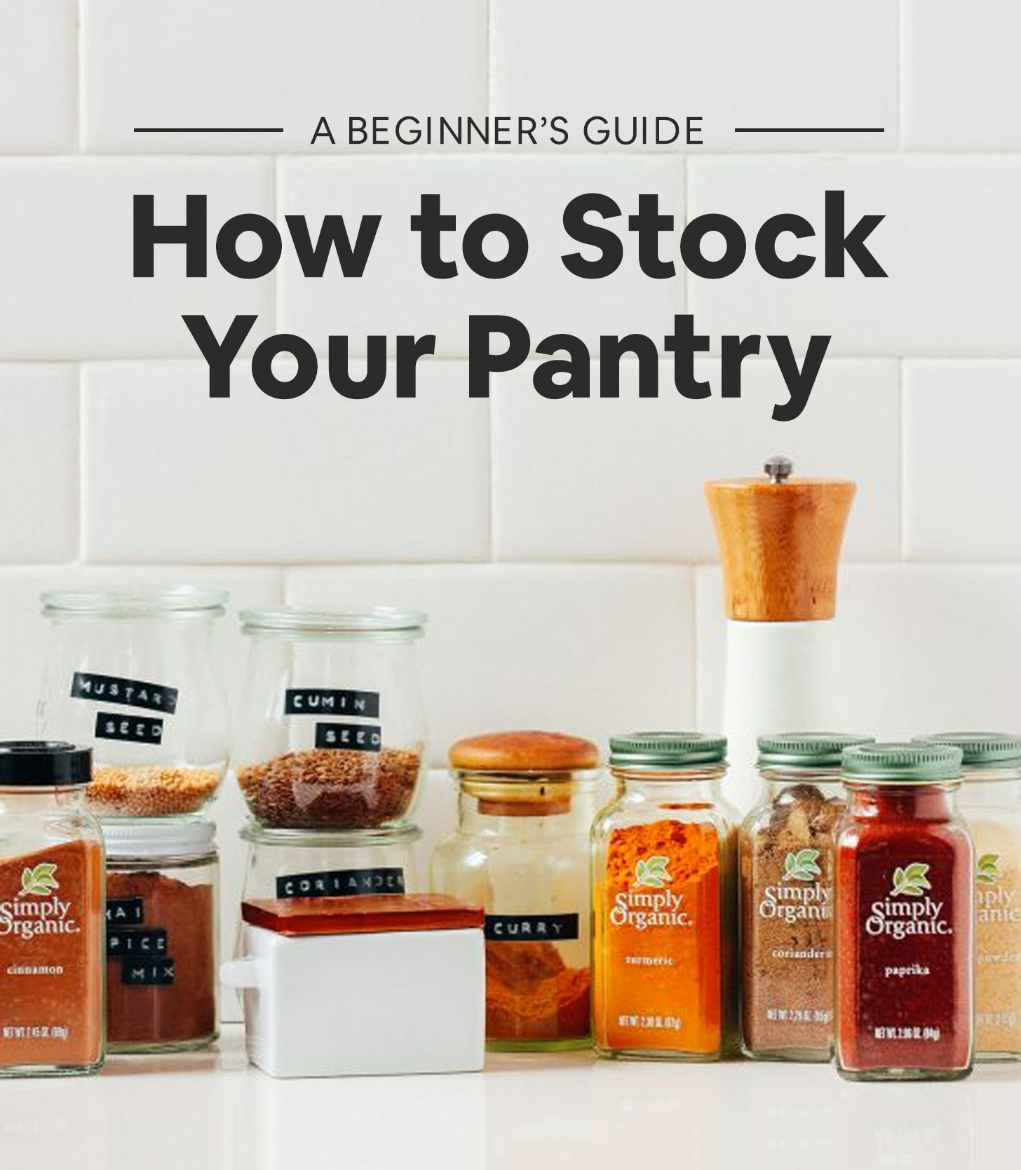 How to Stock Your Pantry (Beginner's Guide!) Minimalist Baker