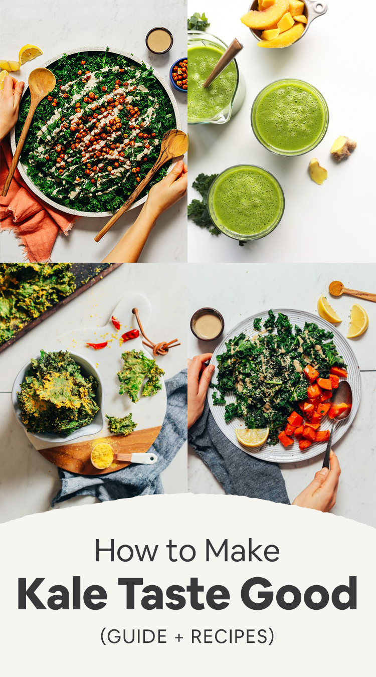 How to Make Kale Taste Good (Guide + Recipes) Minimalist Baker