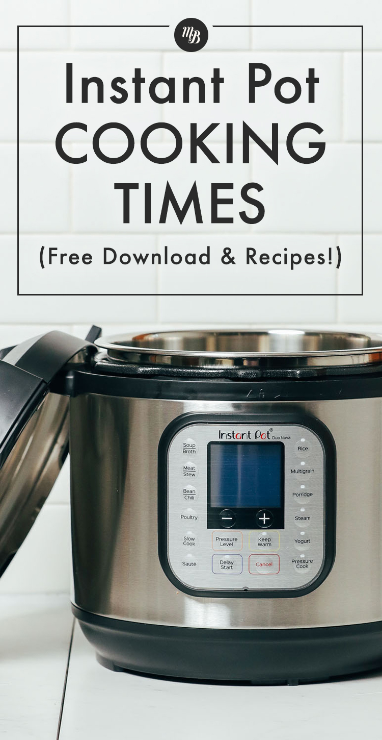 Instant Pot Cooking Times (with Free Download & Recipes!) Minimalist