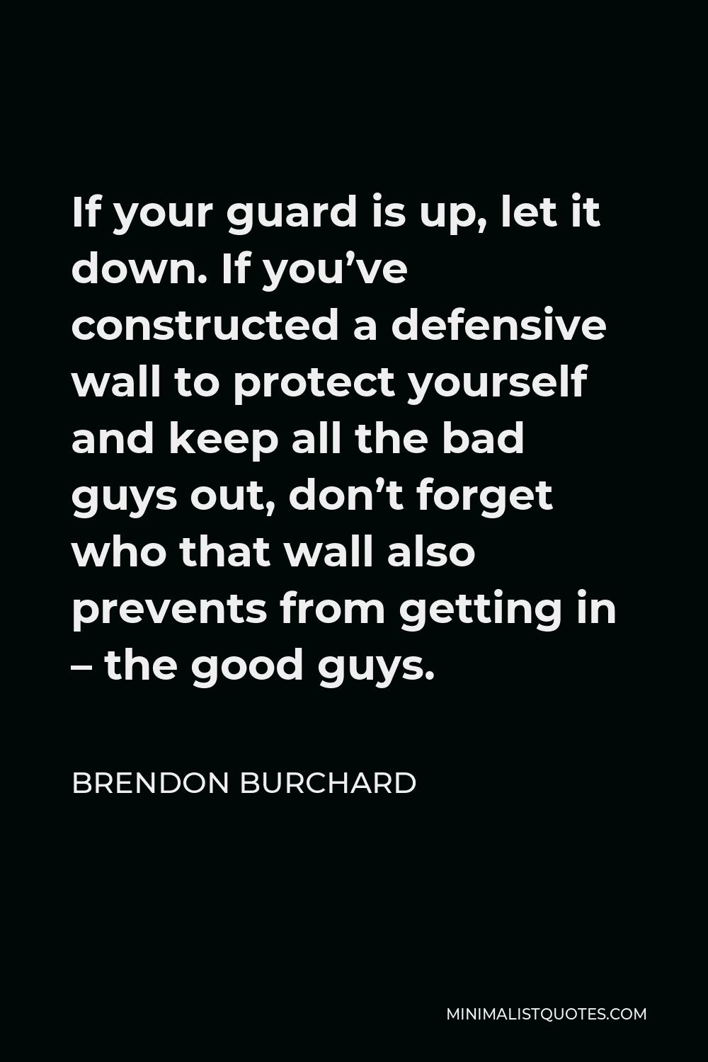 Guard Quotes Minimalist Quotes
