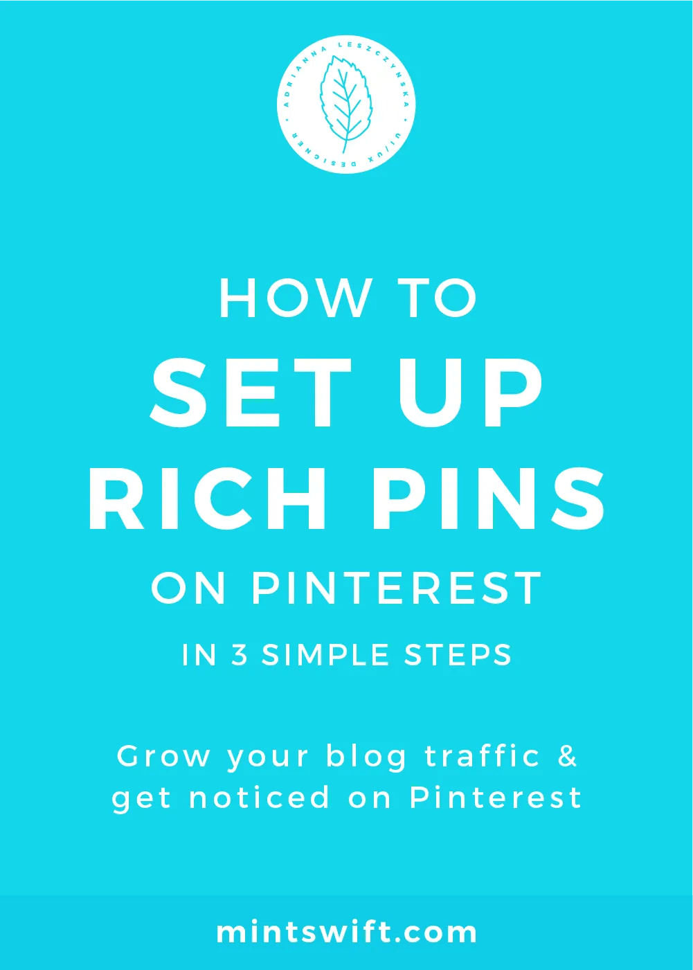 How to Set Up Rich Pins on Pinterest in 3 Simple Steps. Grow Your Blog