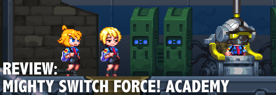 REVIEW Mighty Switch Force! Academy (PC) Minus World