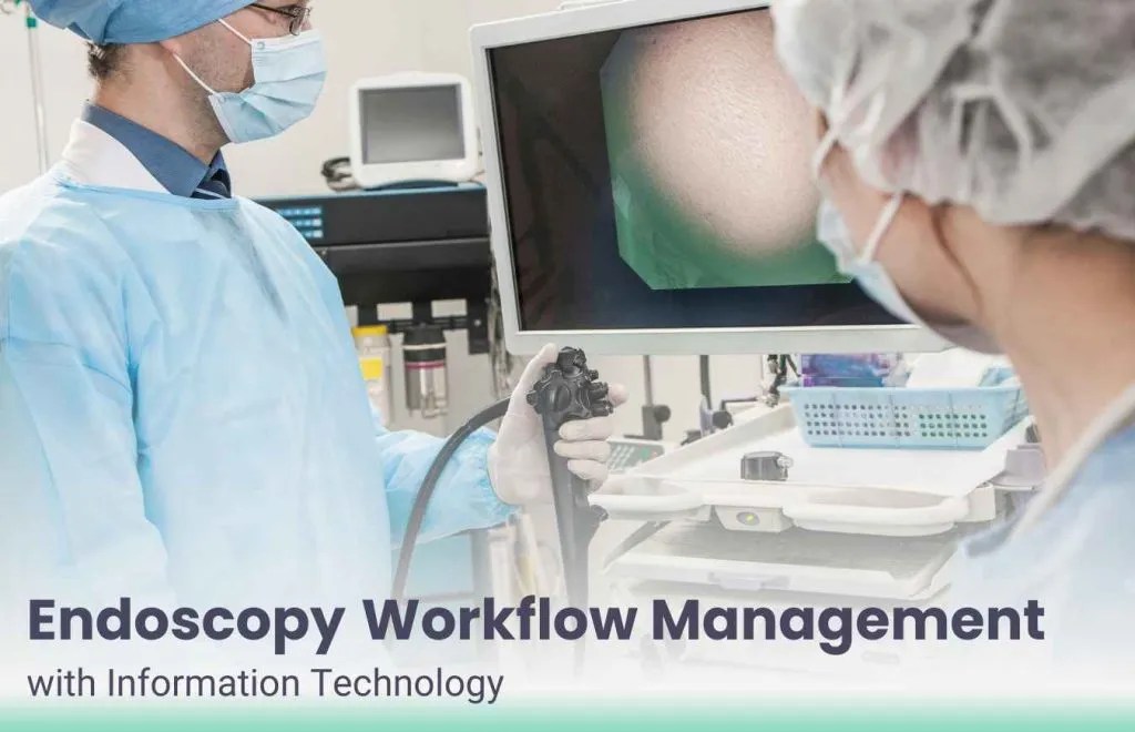 Endoscopy Workflow Management with IT System