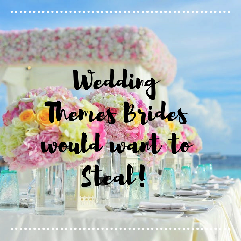 5 Wedding Themes You’ll Want To Steal For Your Big Day Mirage Banquet