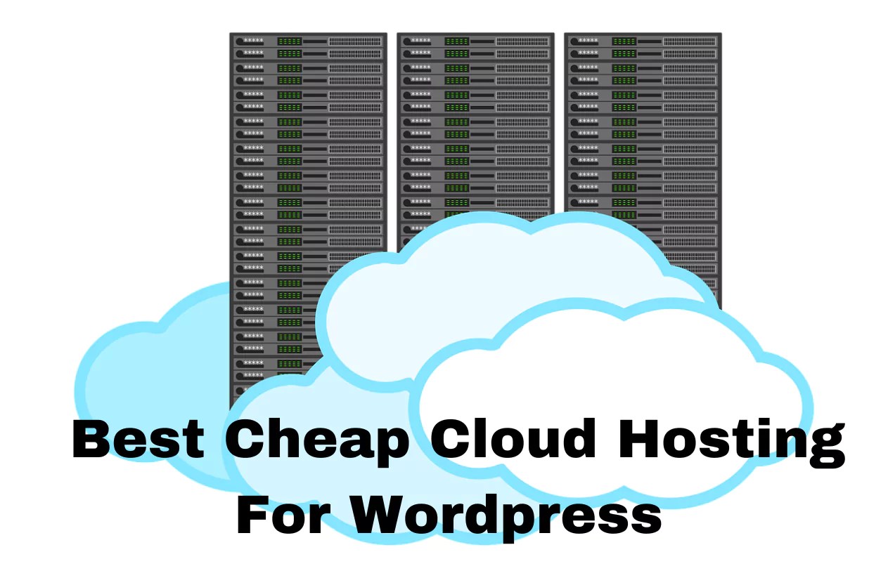Best Cheap Cloud Hosting For WordPress 2024 Top 7 Providers Mirage