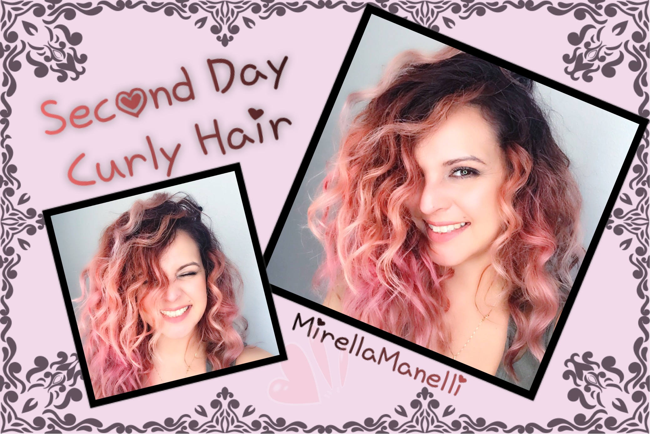 Second Day Curly Hair Curly hair tutorial Mirella Manelli