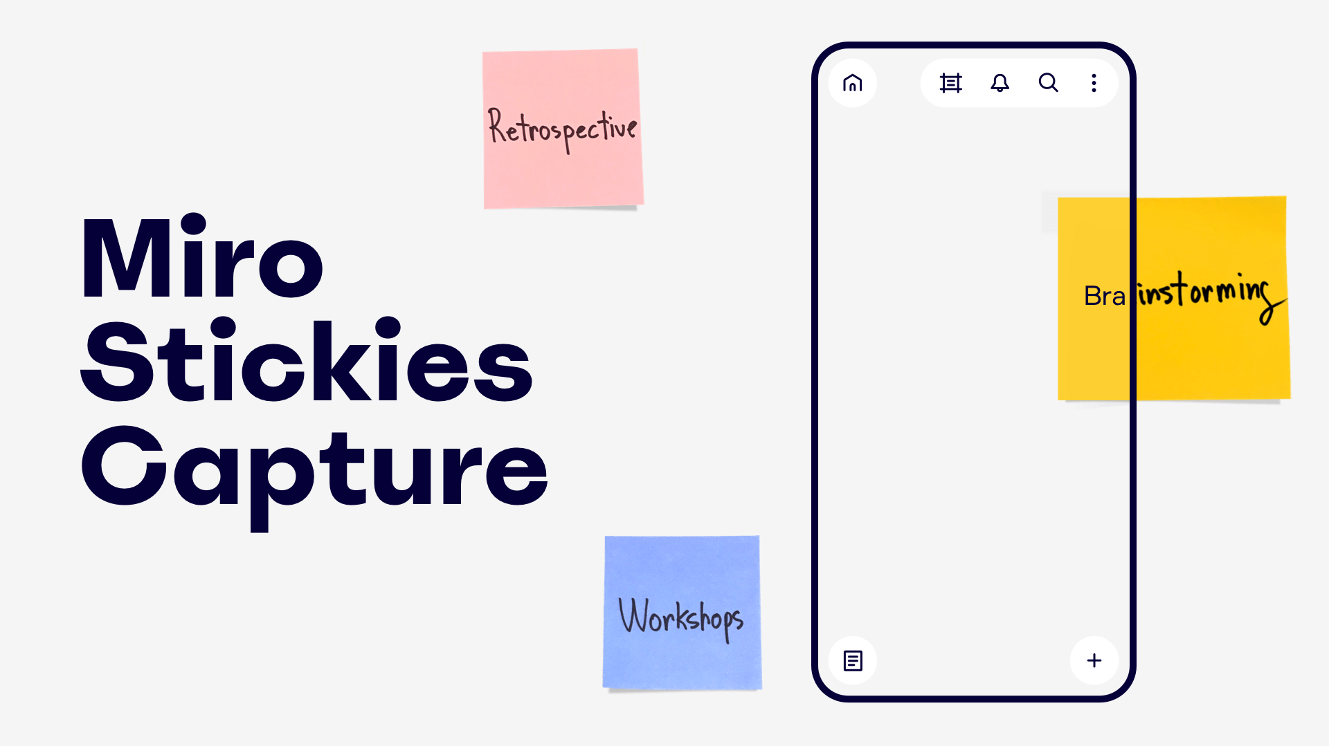 Capture Sticky Notes Online Digitize Paper Stickies Miro