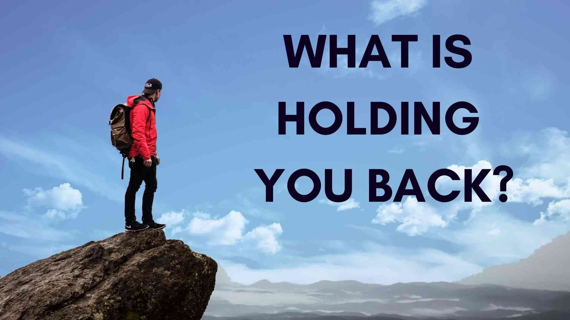 Holding You Back Quotes