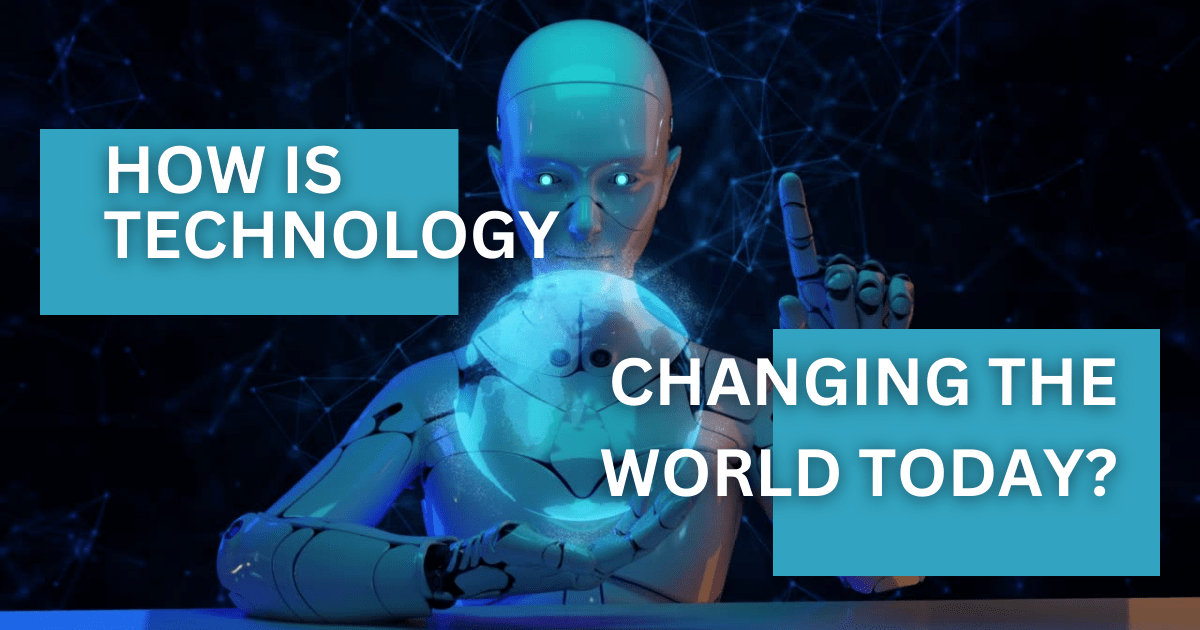 Technology Change The World