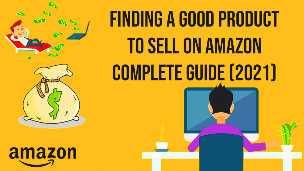 Analyzing a product to sell on Amazon (FBA)? (2021) by Ousman Djibril
