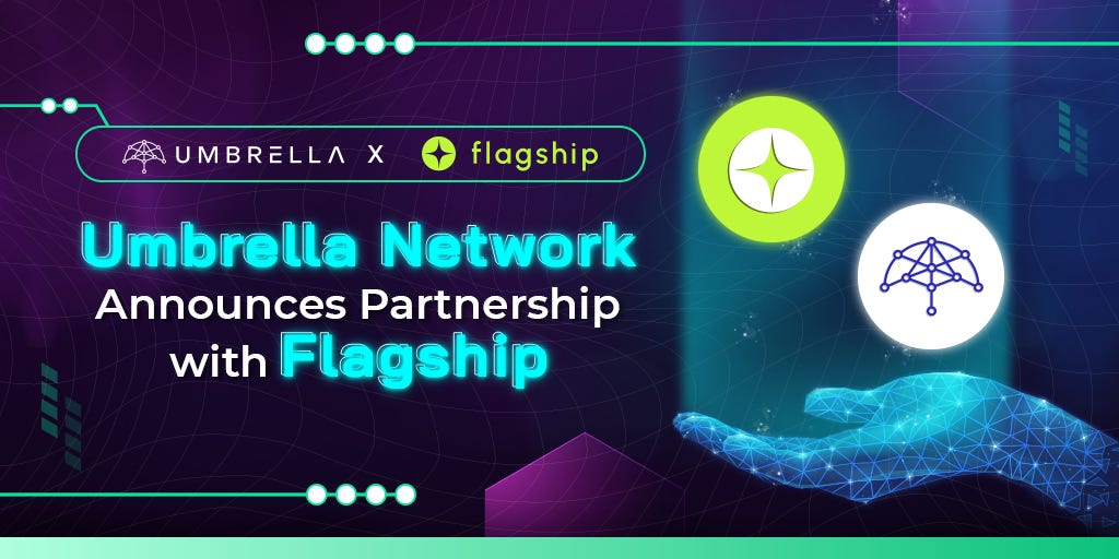 Umbrella Network Announces Partnership with Flagship by Umbrella