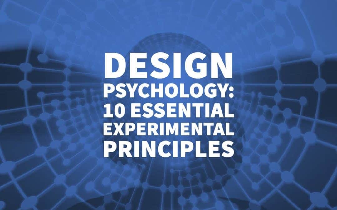Design Psychology 10 Essential Experimental Principles by Inkbot