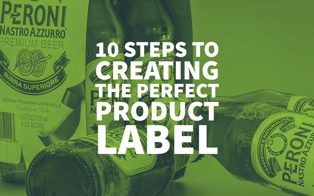 10 Steps to Creating the Perfect Product Label by Inkbot