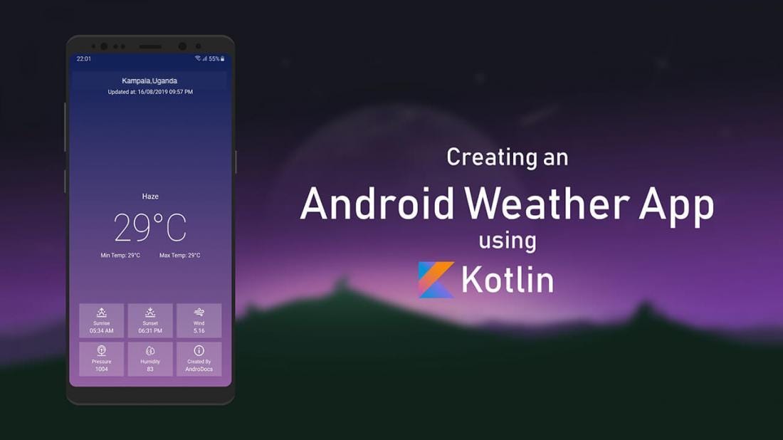 Creating Weather App using Kotlin,an android application