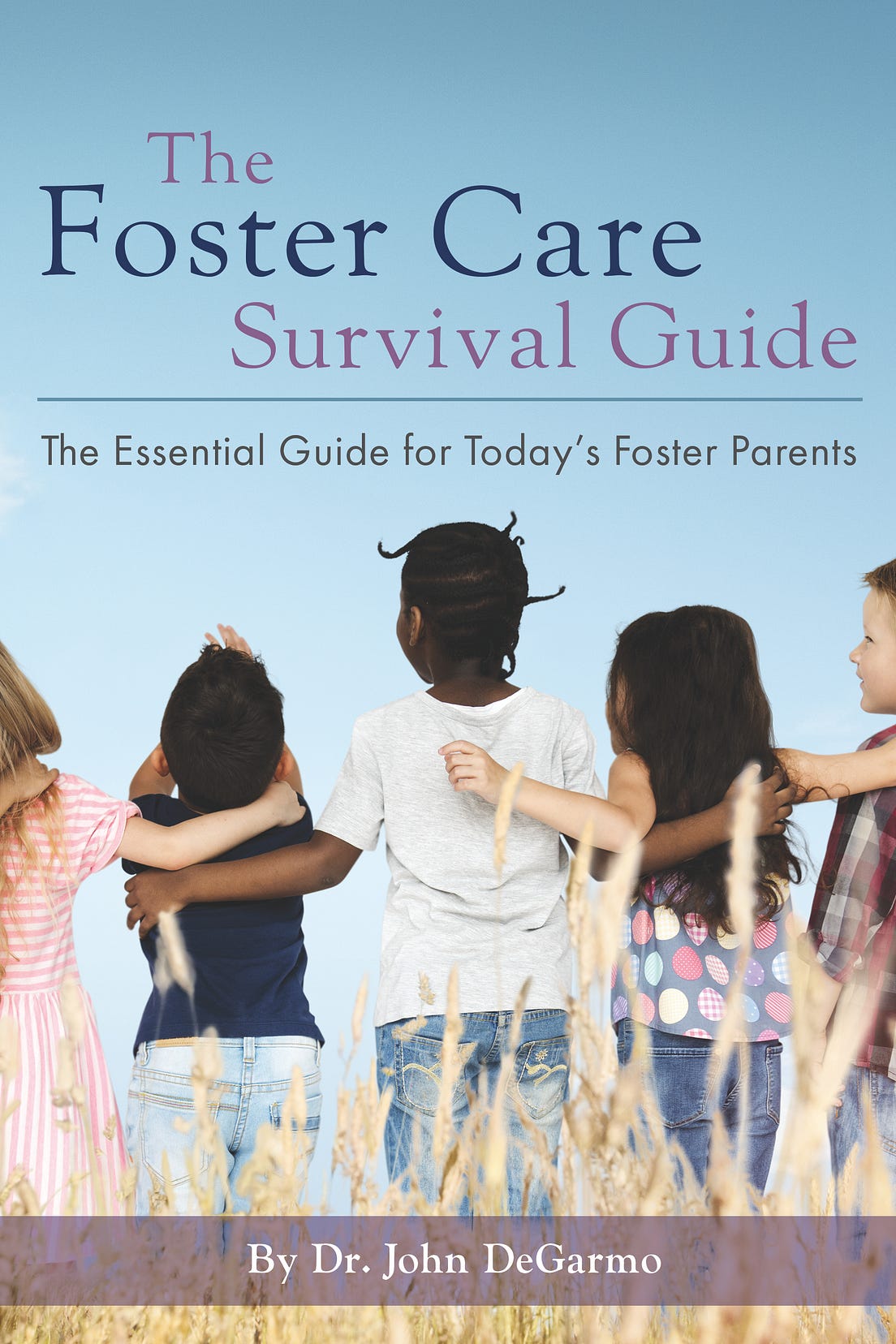 The Foster Care Crisis 10 Ways to Fix Foster Care in America by Dr