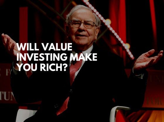 Will Value Investing Make You Rich? Data Driven Investor