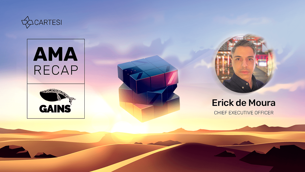 AMA Recap with GAINS Associates featuring Cartesi’s CEO, Erick de Moura