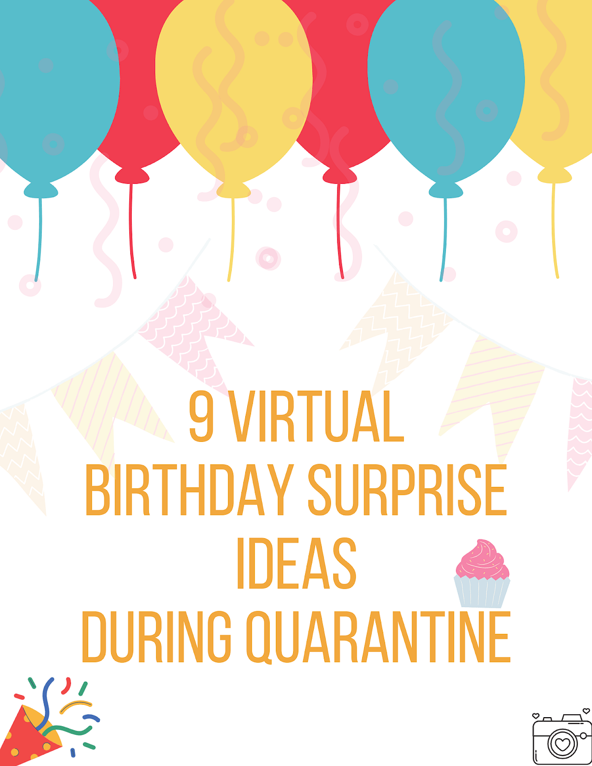 9 VIRTUAL BIRTHDAY SURPRISE IDEAS DURING QUARANTINE by Nikitha