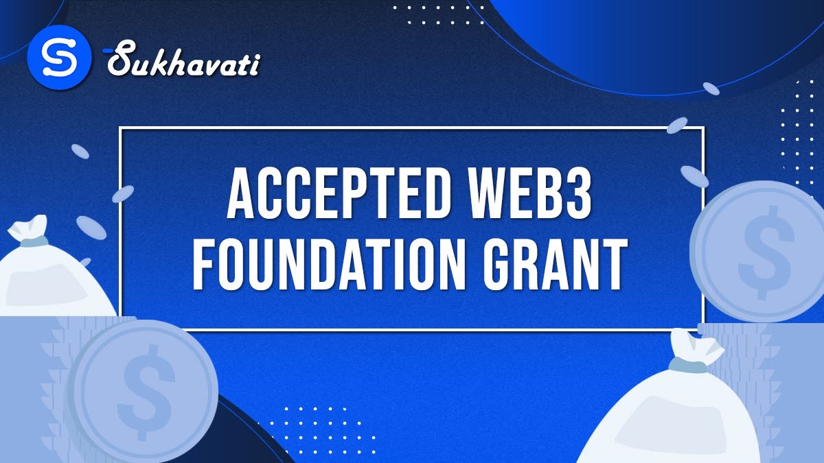 Sukhavati to Receive Grant from 3 Foundation by