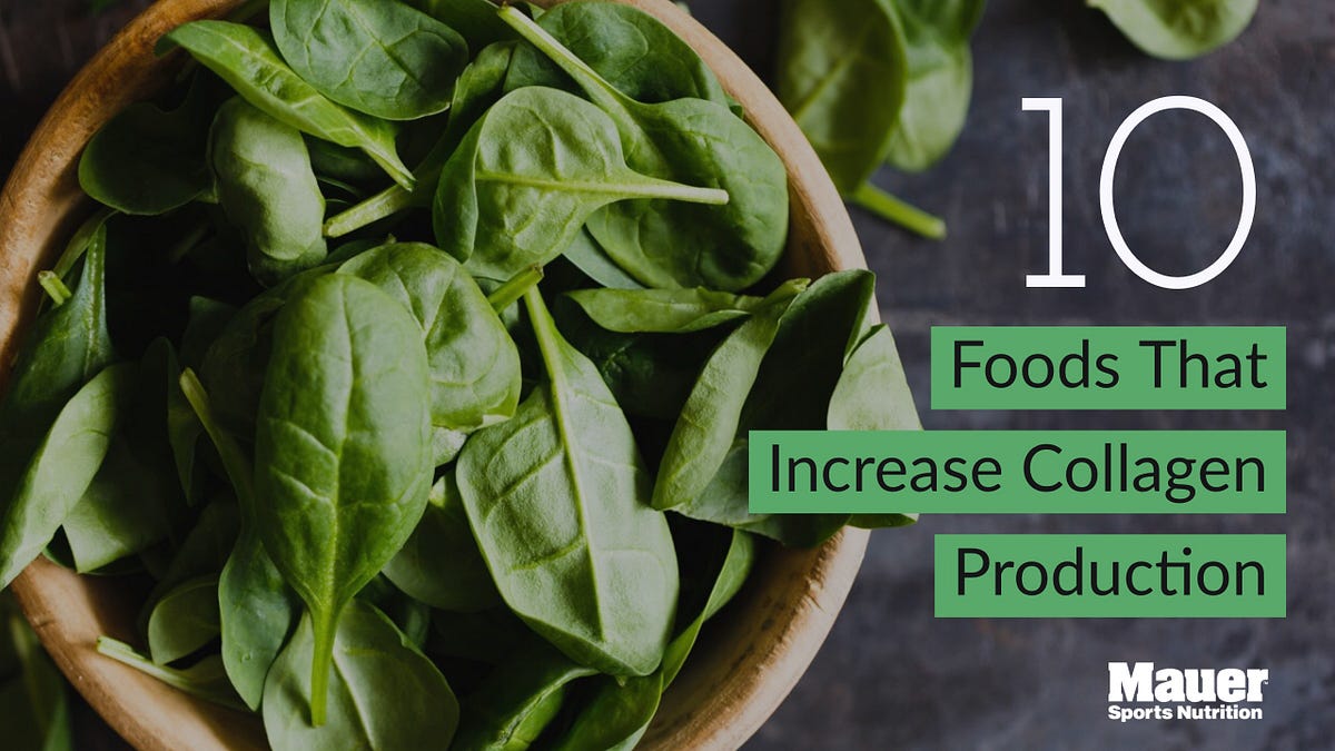 10 Foods That Increase Collagen Production by Mitch Fodstad Mauer