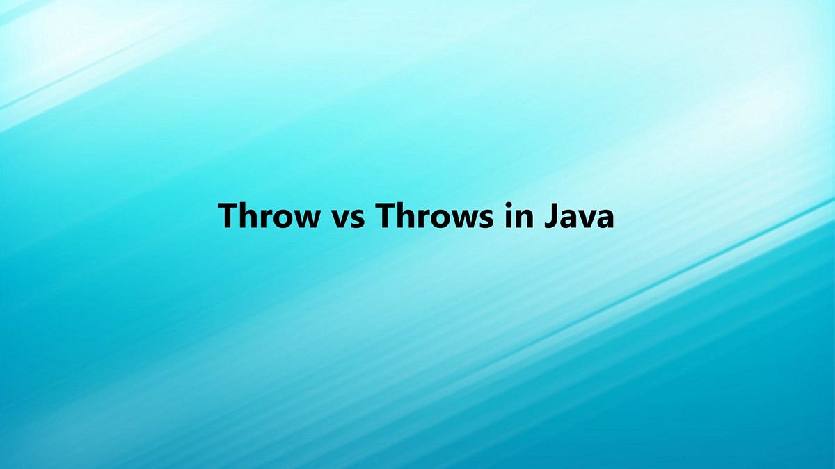 Throw vs Throws in Java. lifecycleofthreadinjava/ by The