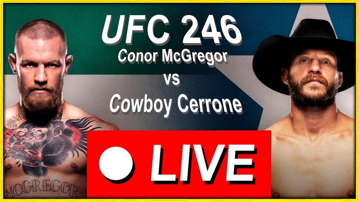 UFC 246 Mcgregor vs Cowboy Live, WatcH TV On Fight PPV FOr Free