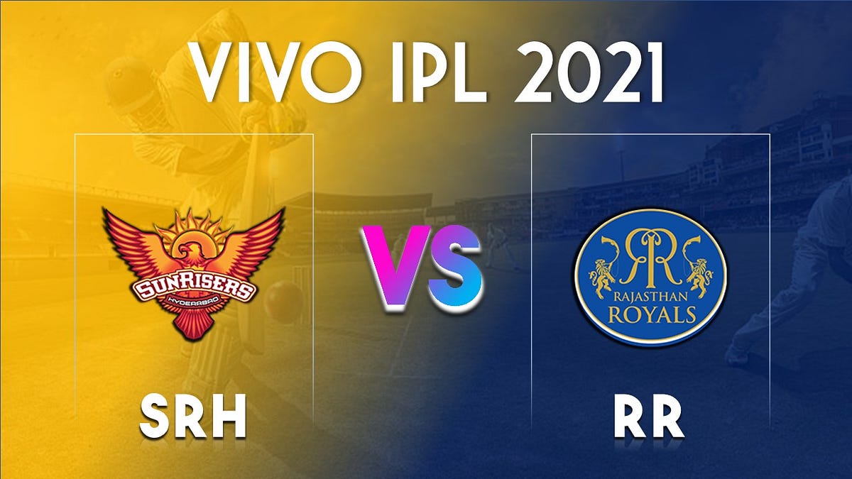SRH v RR Big problems for teams to sort as they meet by Vanshika