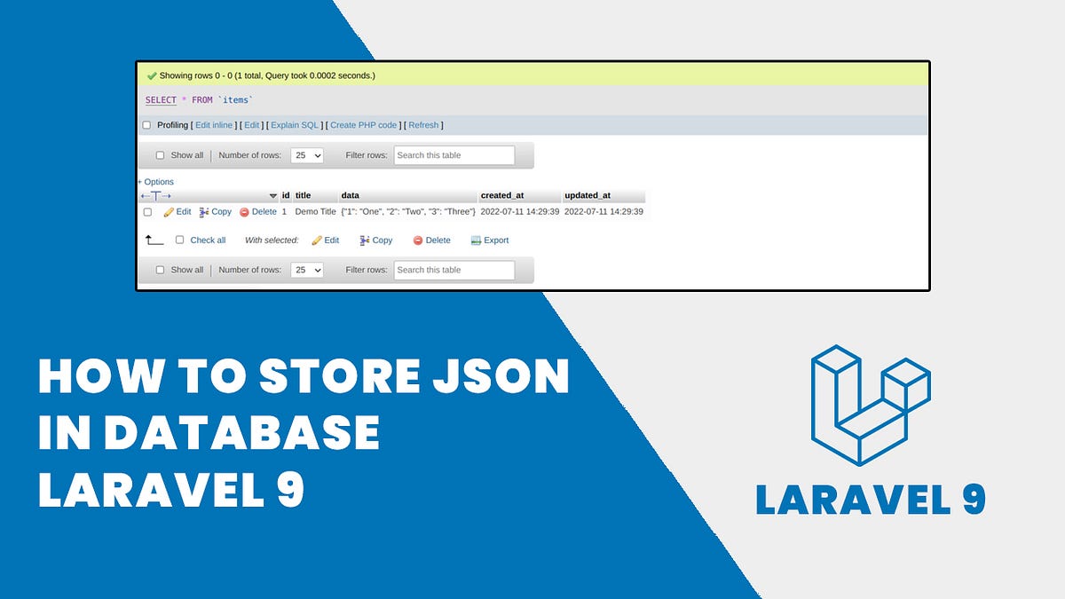 How to Store JSON in Database Laravel 9 by LaravelTuts Dev Genius