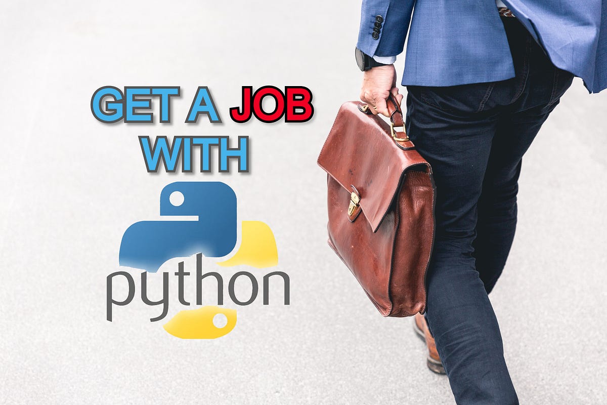 How to Get a Job with Python. It is a simple use of Python, you do