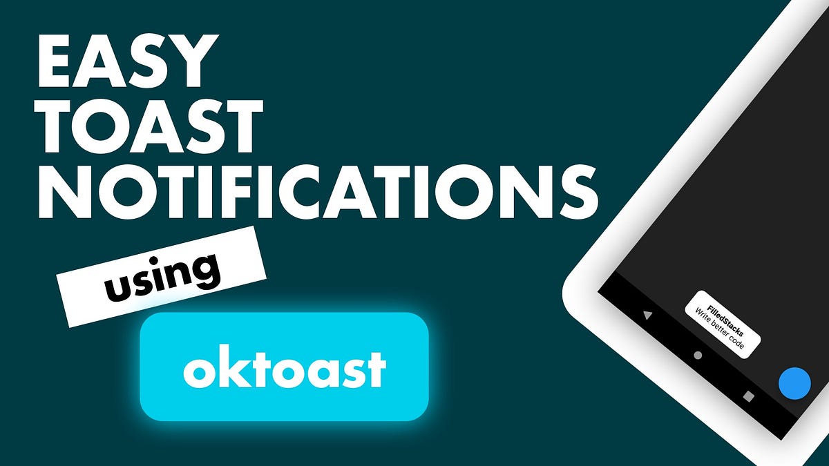 Easy toasts notifications in Flutter with OkToast by Dane Mackier