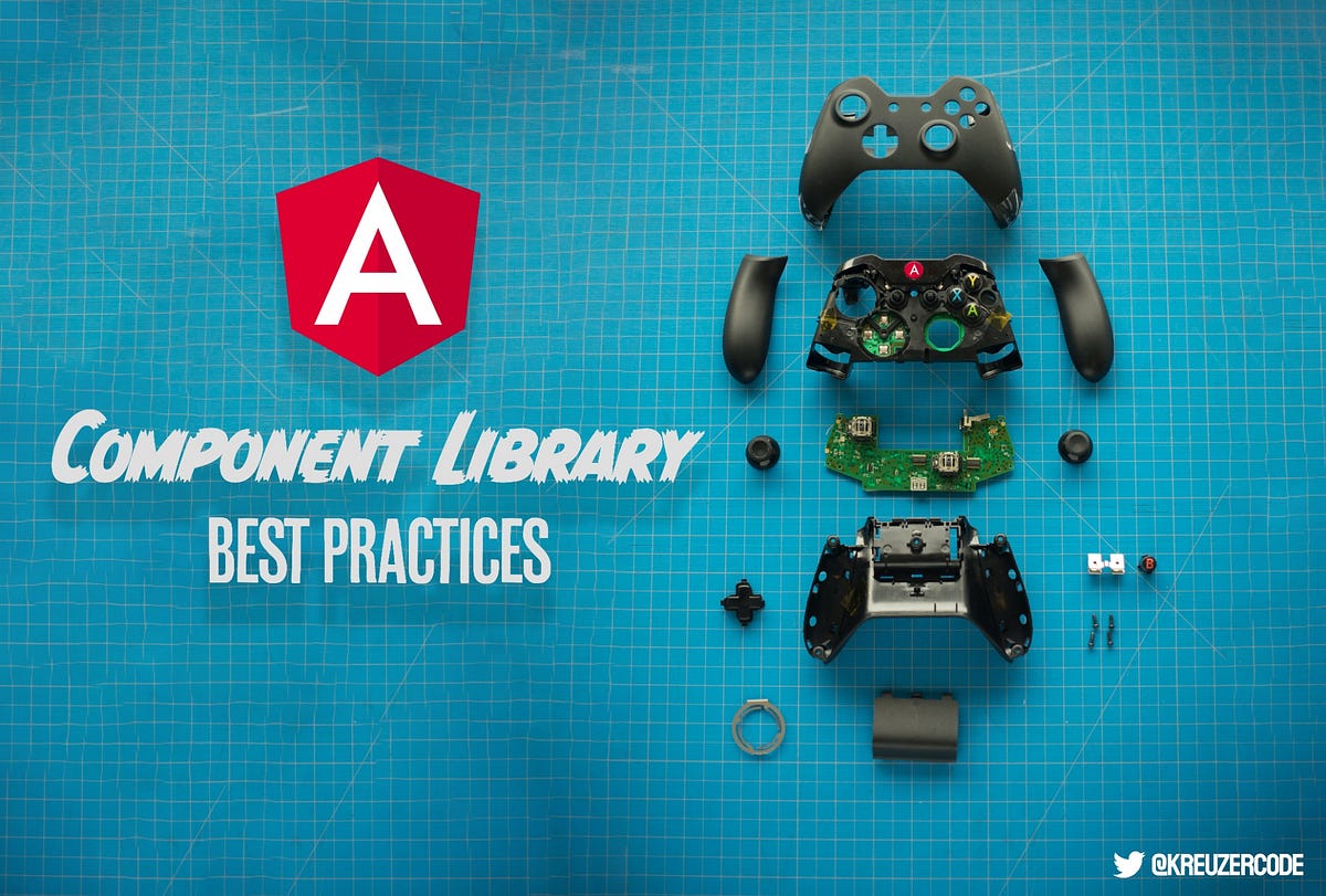 Angular Component Library Best Practices by Kevin Kreuzer Medium