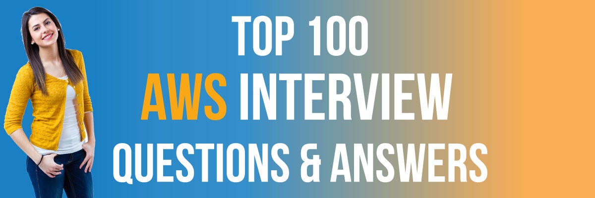Top 100 AWS Interview Questions & Answers by CREDO SYSTEMZ Medium