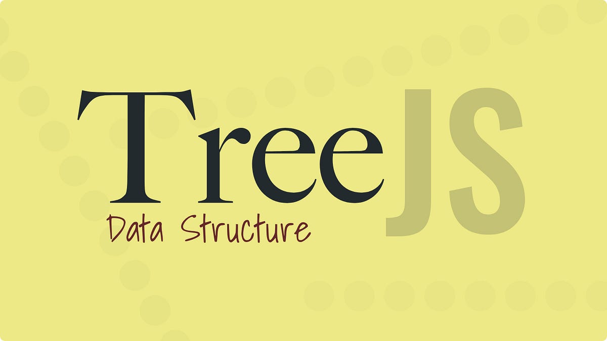 Introduction to the Tree Data Structure in JavaScript