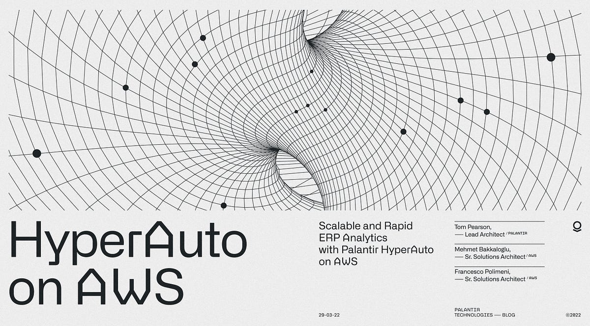 Scalable and Rapid ERP Analytics with Palantir HyperAuto on AWS by