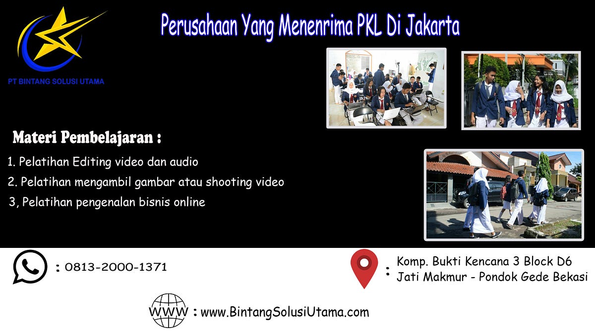 Kini Hadir Perusahaan Yang Menerima PKL Di Jakarta