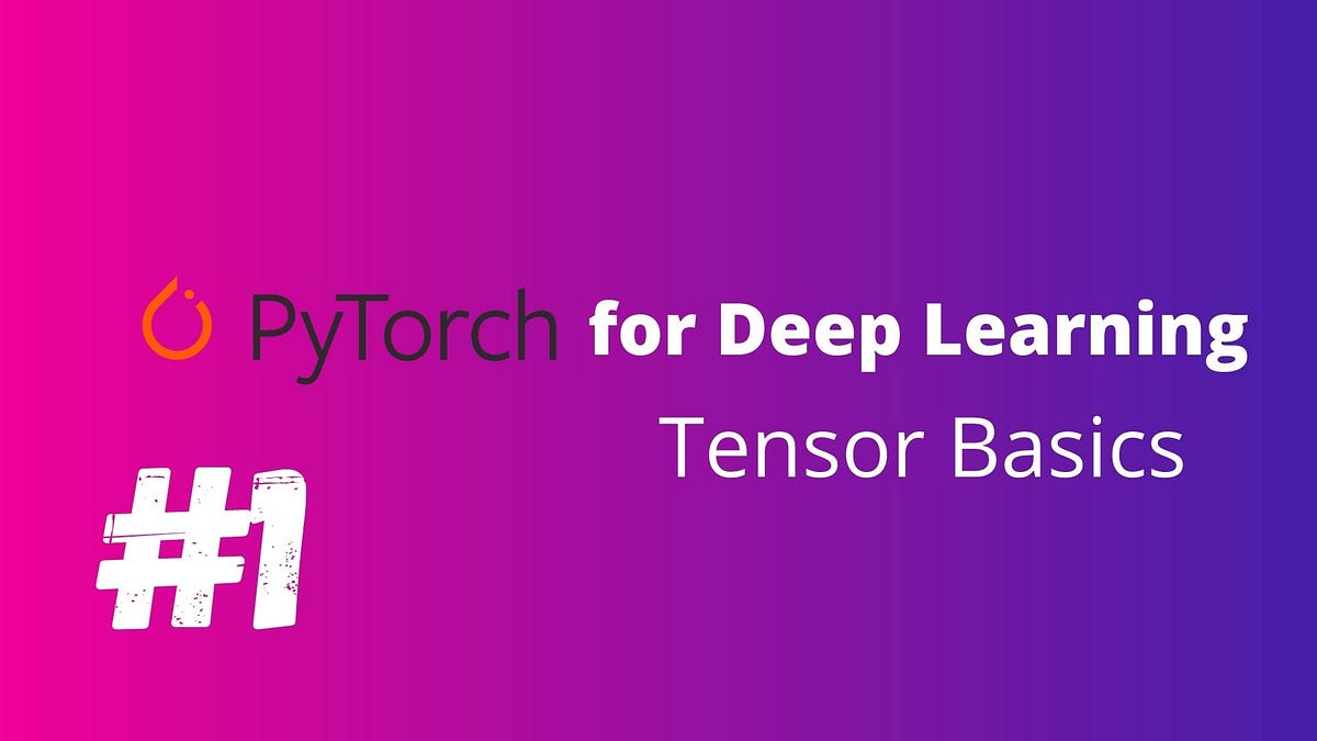 PyTorch For Deep Learning