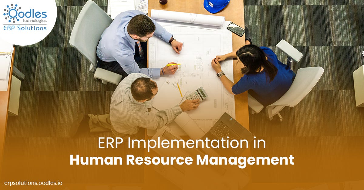 ERP Implementation in Human Resource Management ERP Solutions Oodles