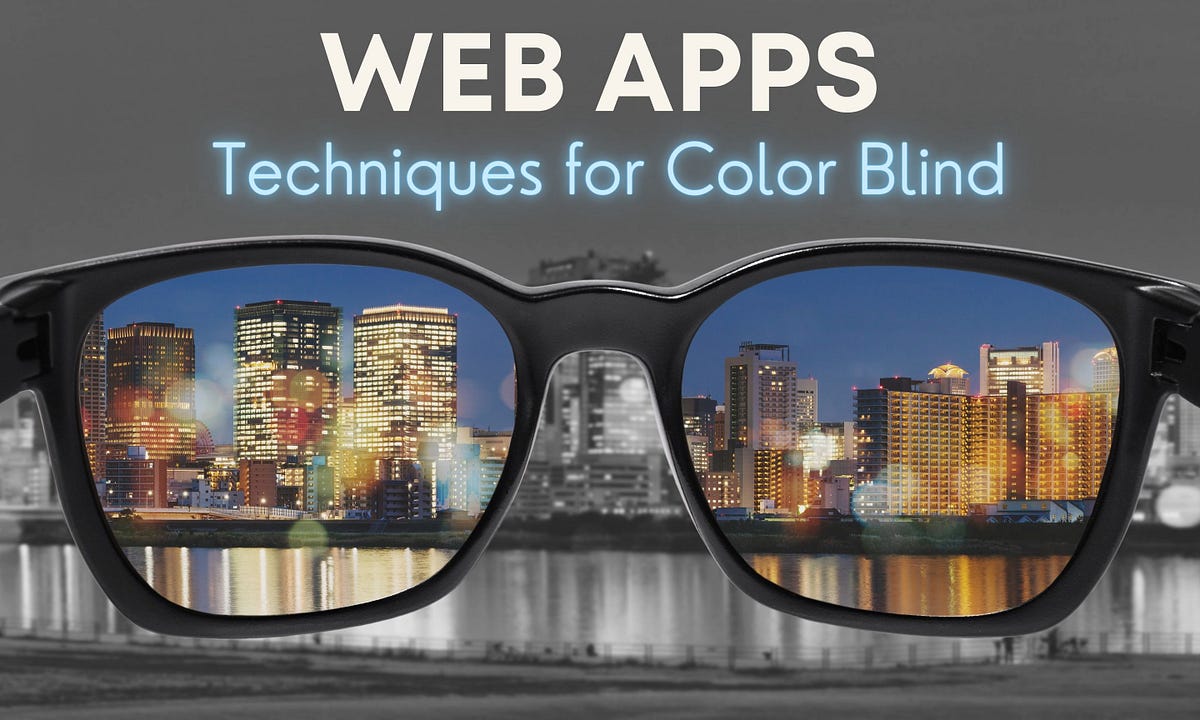 Techniques for Color Blind Friendly  Apps using Chrome DevTools by