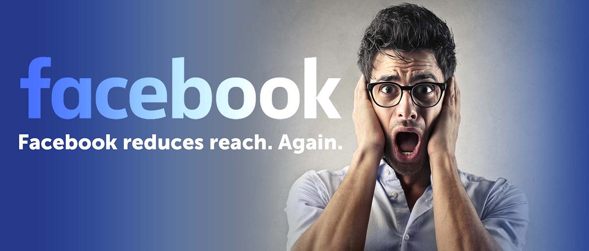 Facebook reduces reach. Again.. Facebook Explore Feed is rolling out